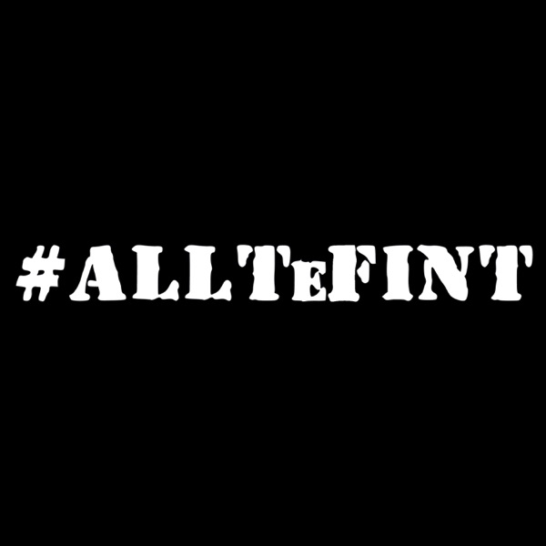 #ALLTeFINT