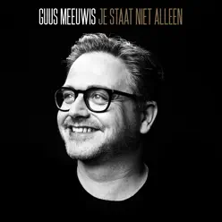 Je Staat Niet Alleen - Single - Guus Meeuwis Je Staat Niet Alleen - Single - Guus Meeuwis