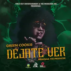 Déjate Ver - Single - Green Cookie Déjate Ver - Single - Green Cookie