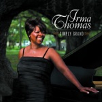 Irma Thomas - River Is Waiting