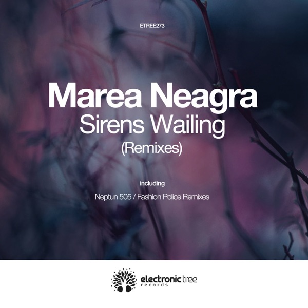 Sirens Wailing (Remixes) - Single