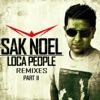 Sak Noel - Loca People (Radio Edit)