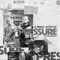Pressure (feat. Ohtrapstar) - Single - Lil Ominous