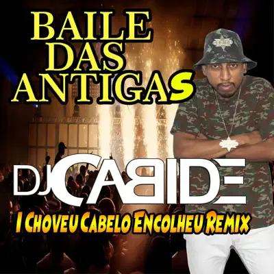 I Choveu Cabelo Encolheu (Remix) - Single - Mc Frank