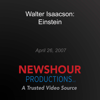 Walter Isaacson: Einstein - PBS NewsHour