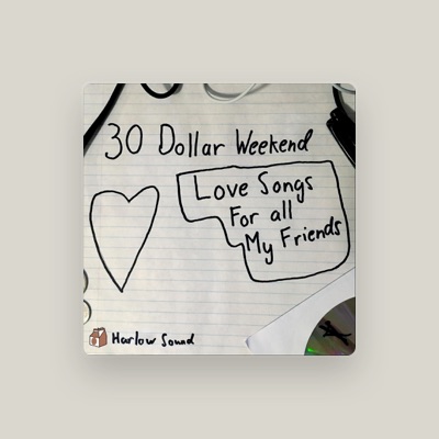 Listen to 30 Dollar Weekend, watch music videos, read bio, see tour dates & more!
