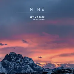 Set Me Free - Single - Nine Set Me Free - Single - Nine