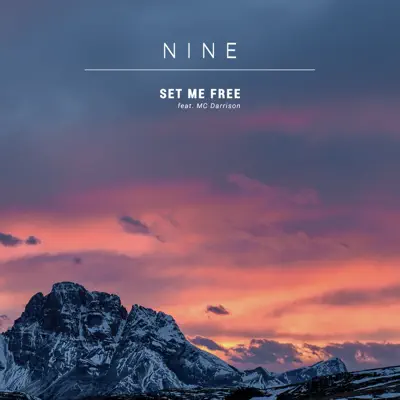 Set Me Free - Single - Nine