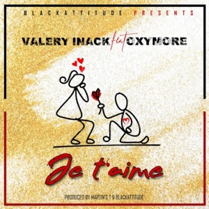 Je T'aime (feat. Oxymore) - Single