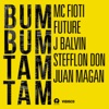 MC Fioti - Bum Bum Tam Tam (feat. Future & Juan Megan)