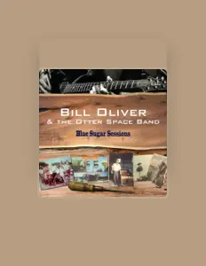 Dengarkan Bill Oliver, tonton video musik, baca bio, lihat tanggal tur & lainnya!