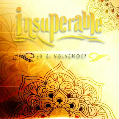 ¿Y Si Volvemos? - Single - Grupo Insuperable