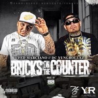 Bricks on the Counter (feat. Dc YungRollaz) - Single - Fed Marciano