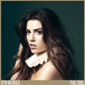 Ryn Weaver - Stay Low