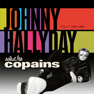 Salut Les Copains 1966 - 1969 - Johnny Hallyday