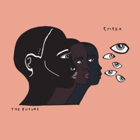 The Future (feat. Nafets) - Single - E M E K A