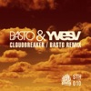 CloudBreaker (Basto Remix) - Single
