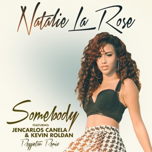 Somebody (feat. Jencarlos Canela & Kevin Roldan) [Reggaeton Remix] [Spanglish Version]