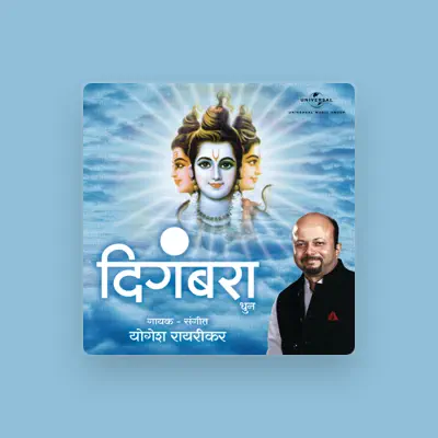 Listen to Yogesh Rairikar, watch music videos, read bio, see tour dates & more!