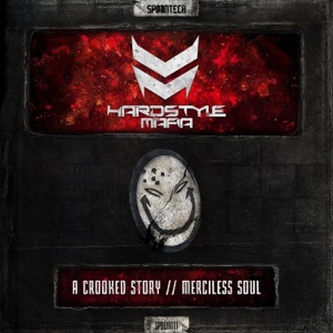 A Crooked Story / Merciless Soul - Single