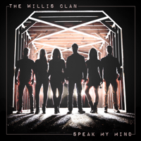The Willis Clan - Speak My Mind artwork