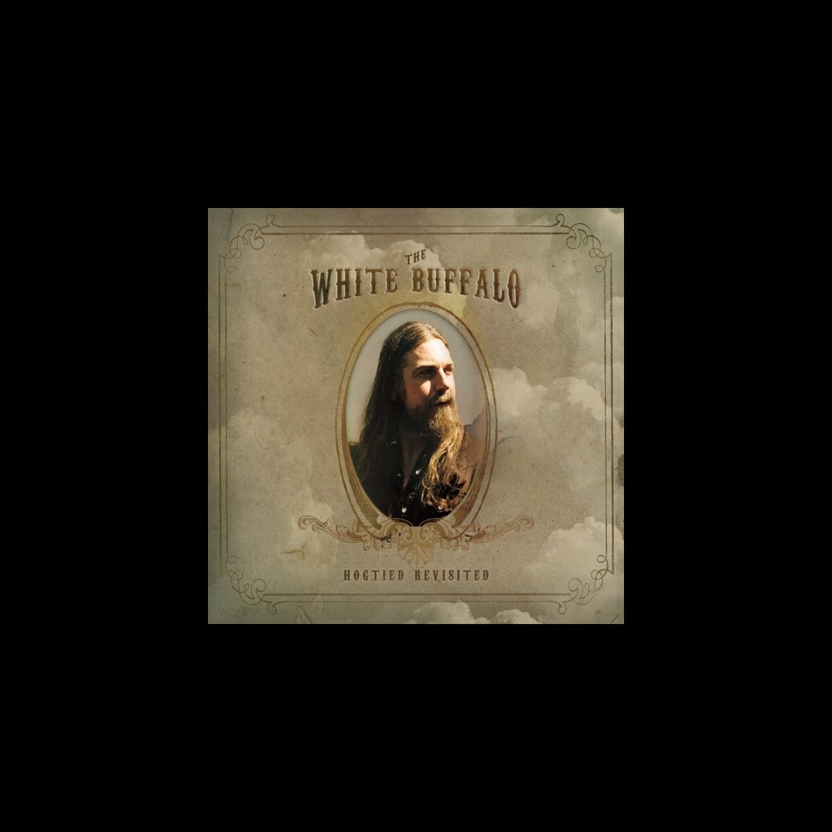 Hogtied Revisited by The White Buffalo on Apple Music