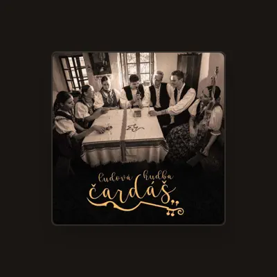 Listen to Ľudová Hudba Čardáš, watch music videos, read bio, see tour dates & more!