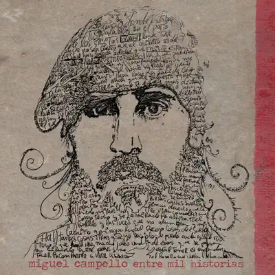 Entre Mil Historias - Miguel Campello Entre Mil Historias - Miguel Campello
