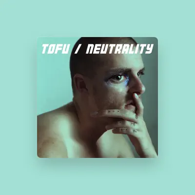 Listen to tofu, watch music videos, read bio, see tour dates & more!