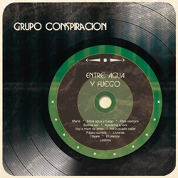 Grupo Conspiracion - María