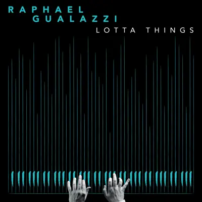 Lotta Things - Single - Raphael Gualazzi