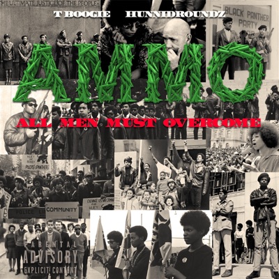 Ammo: All Men Must Overcome