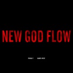 Pusha T & Kanye West - New God Flow