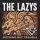 The Lazys-Nothing but Trouble