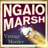Vintage Murder - Ngaio Marsh