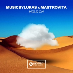musicbyLUKAS & Mastrovita - Hold On
