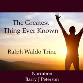 The Greatest Thing Ever Known (Unabridged)