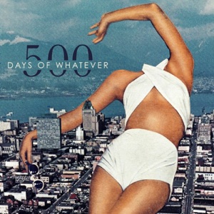 500 Days of Whatever - EP