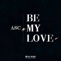 Be My Love (feat. Lucia & Tom Hiddleston) - Single - ASC