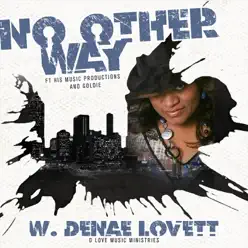 No Other Way - Single - Goldie No Other Way - Single - Goldie