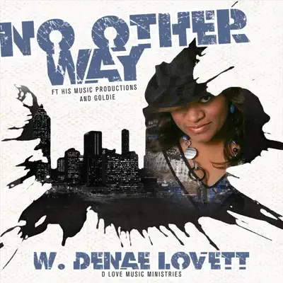 No Other Way - Single - Goldie