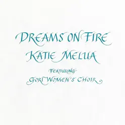 Dreams on Fire - Single - Katie Melua