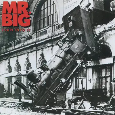 Lean Into It (Expanded) - Mr. Big