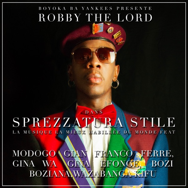 Sprezzatura Stile (feat. Modogo Gian Franco Ferre, Gina Wa Gina Efonge, Bozi Boziana & Wazabanga Kifu)