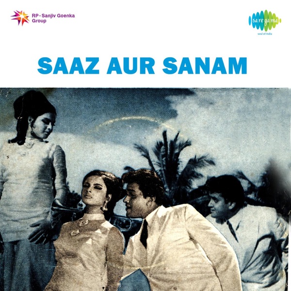 Saaz Aur Sanam (Original Motion Picture Soundtrack)