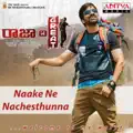 Naake Ne Nachesthunna