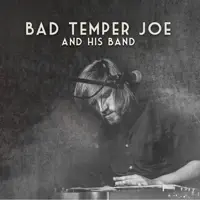 I'll Be There — Bad Temper Joe