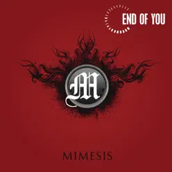 Mimesis - End of You