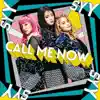 Call Me Now