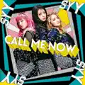 Call Me Now